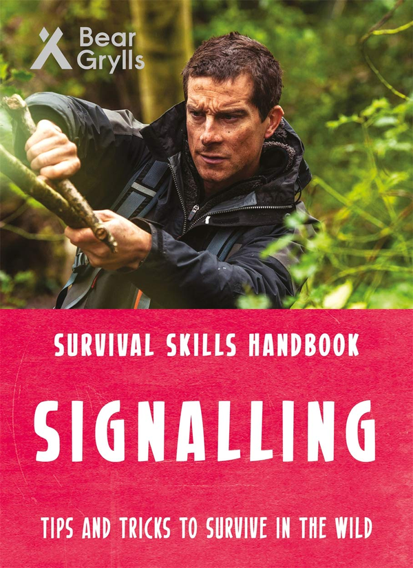 Бумажная книга «Bear Grylls Survival Skills: Signalling», автор Беар Гриллс - фото №1