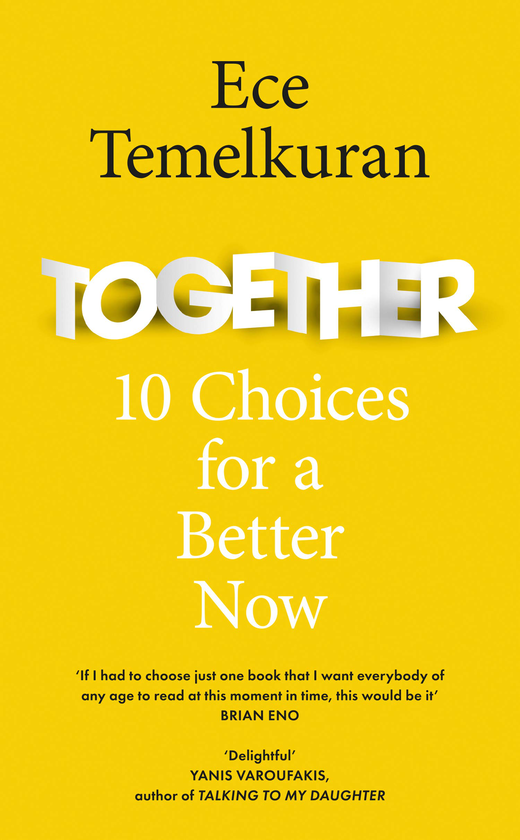 Паперова книга «Together. 10 Choices for a Better Now», автор Едже Темелкуран - фото №1
