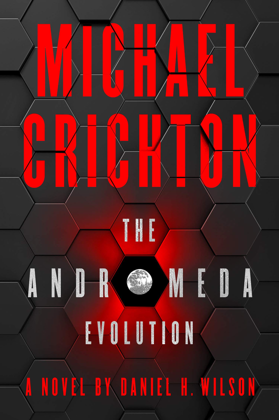 Бумажная книга «The Andromeda Evolution», авторов Майкл Крайтон, Дэниэл Х. Уилсон - фото №1