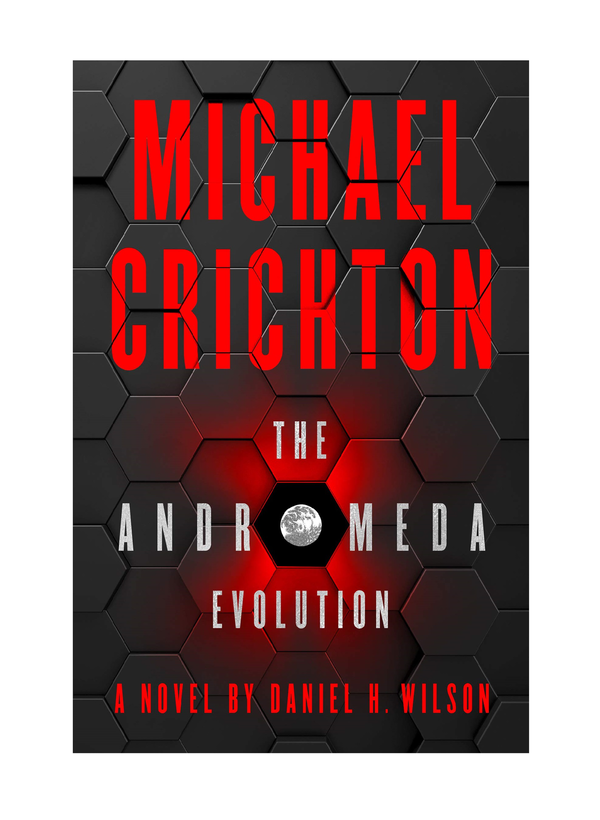 Бумажная книга «The Andromeda Evolution», авторов Майкл Крайтон, Дэниэл Х. Уилсон - фото №1