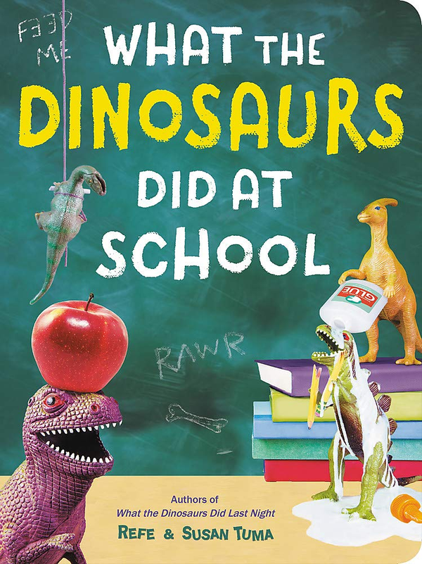 Бумажная книга «What The Dinosaurs Did At School», авторов Рефе Тума, Сьюзен Тума - фото №1