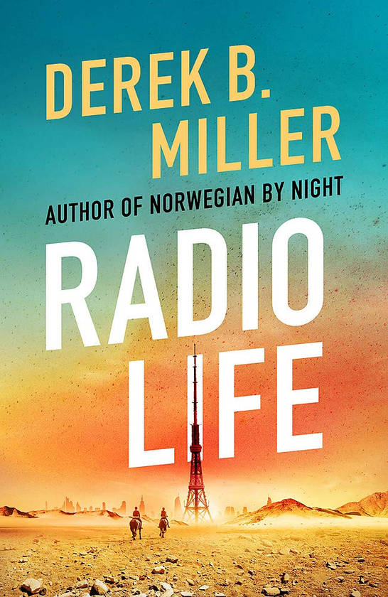 Паперова книга «Radio Life», автор Дерек Б. Міллер - фото №1
