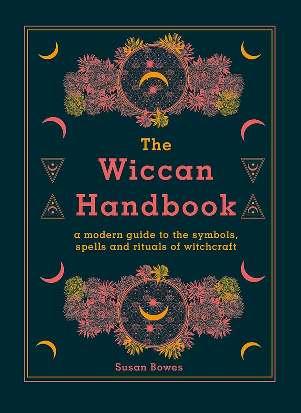 Паперова книга «The Wiccan Handbook», автор Сьюзан Боуз - фото №1
