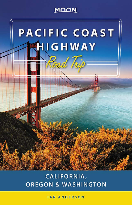 Паперова книга «Moon Pacific Coast Highway Road Trip. Third Edition. California, Oregon & Washington», автор Іен Андерсон - фото №1