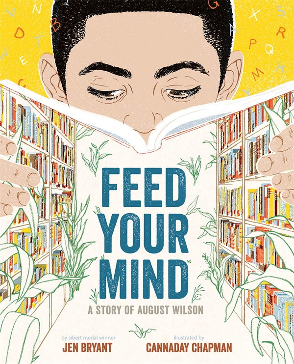 Бумажная книга «Feed Your Mind. A Story of August Wilson», автор Джен Брайент - фото №1