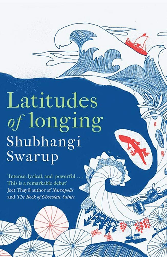 Паперова книга «Latitudes of Longing», автор Шубхангі Сваруп - фото №1