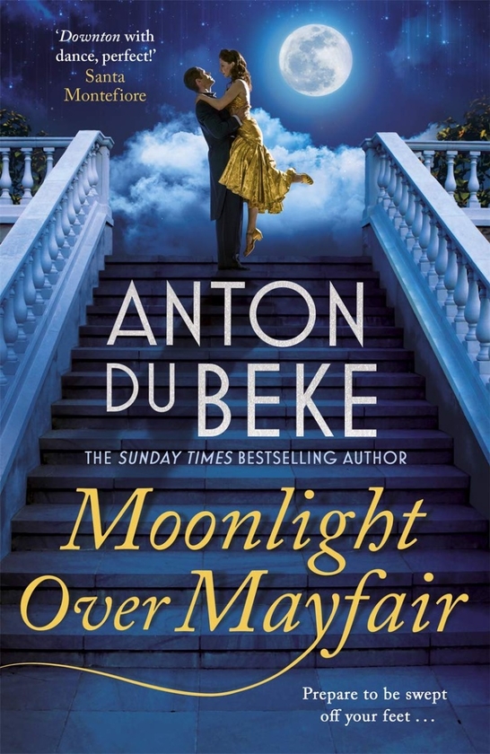 Бумажная книга «Moonlight over Mayfair», автор Антон дю Беке - фото №1