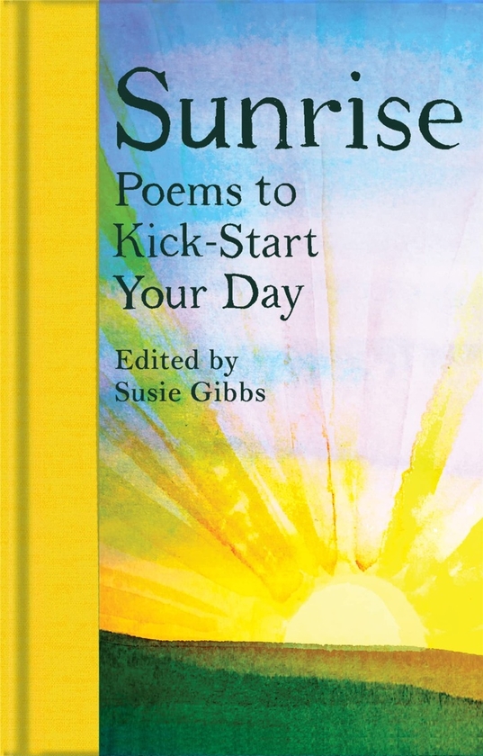 Бумажная книга «Sunrise. Poems to Kick-Start Your Day» - фото №1