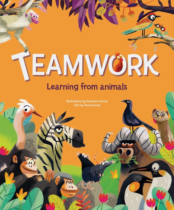Паперова книга «Teamwork: Learning from Animals» - фото №1