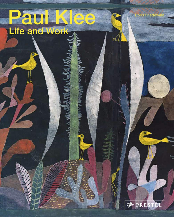 Бумажная книга «Paul Klee. Life and Work», автор Борис Фридевальд - фото №1