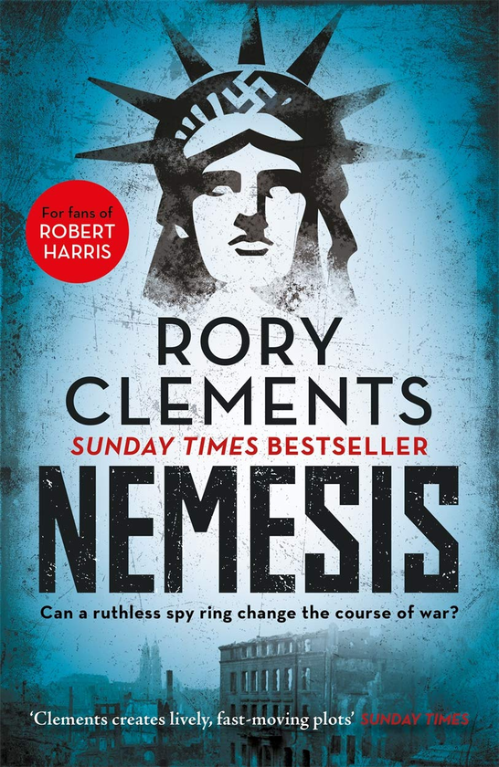 Бумажная книга «Nemesis: An unputdownable wartime spy thriller», автор Рори Клементс - фото №1