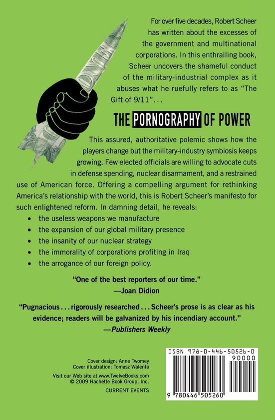 Паперова книга «The Pornography of Power. Why Defense Spending Must Be Cut», автор Роберт Шеєр - фото №1