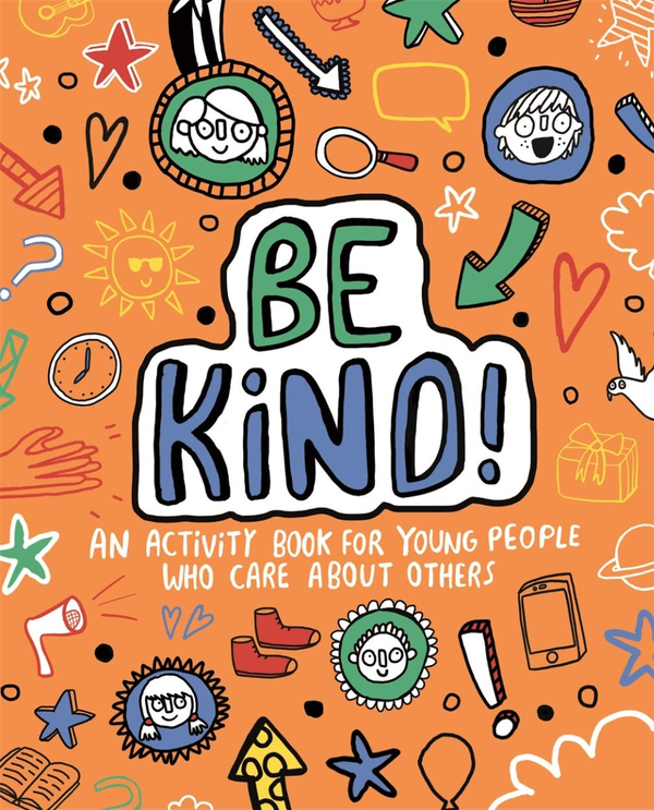 [object Object] «Be Kind! Mindful Kids Global Citizen», автор Стефани Кларксон - фото №1
