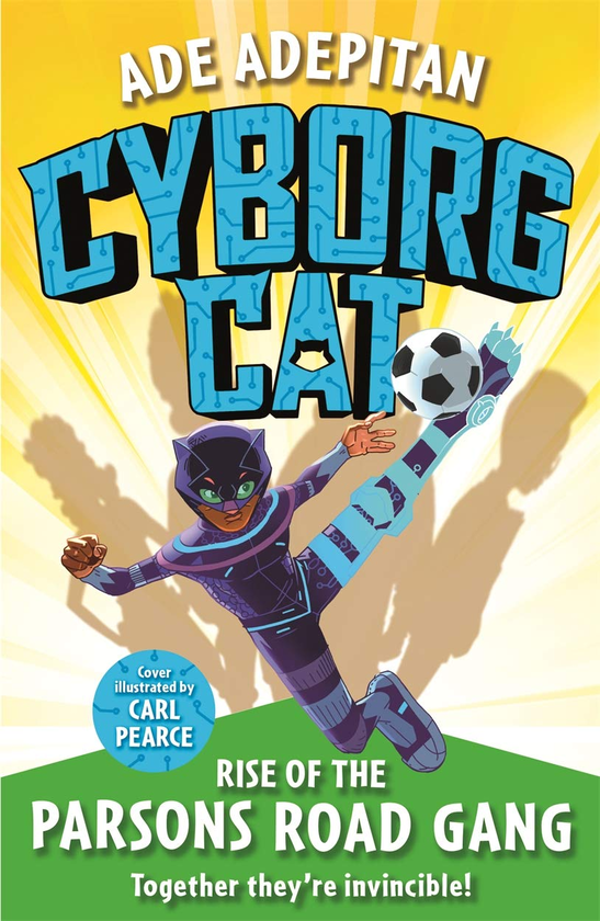 Бумажная книга «Cyborg Cat. Rise of the Parsons Road Gang», автор Адэ Адепитан - фото №1