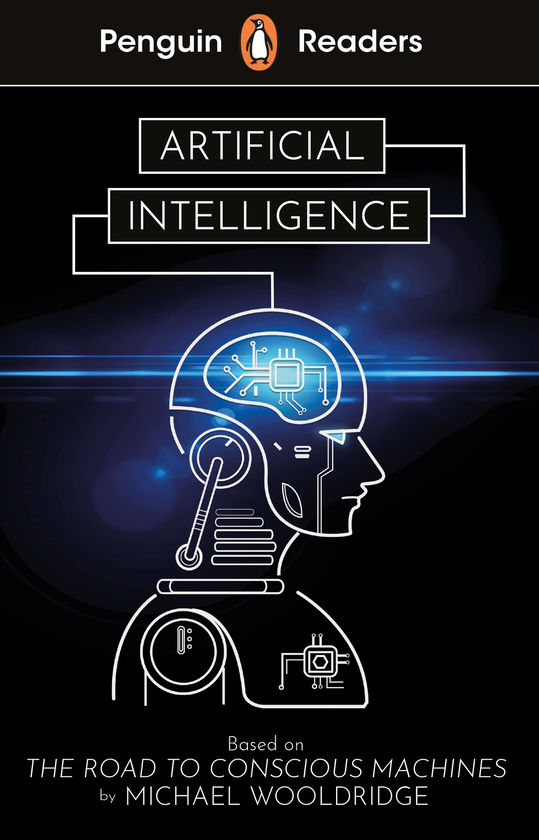 Бумажная книга «Penguin Readers Level 7. Artificial Intelligence (ELT Graded Reader)», автор Майкл Вулдридж - фото №1