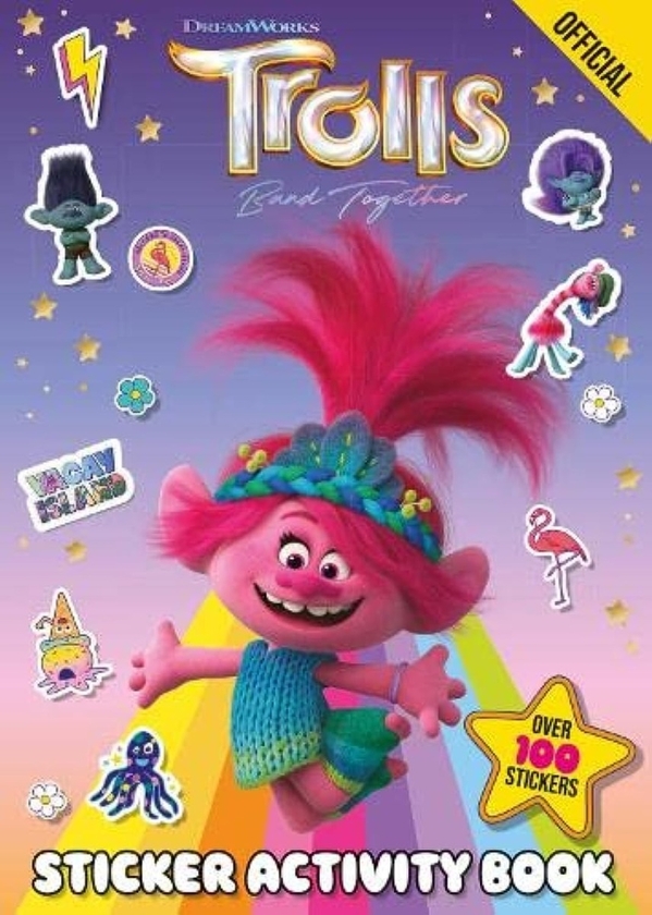 [object Object] «Official Trolls Band Together. Sticker Activity Book. Over 100 Stickers» - фото №1