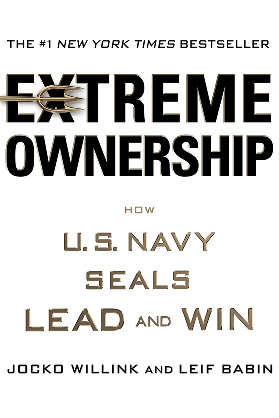 Паперова книга «Extreme Ownership: How U.S. Navy SEALs Lead and Win», авторів Джоко Віллінк, Лейф Бабін - фото №1