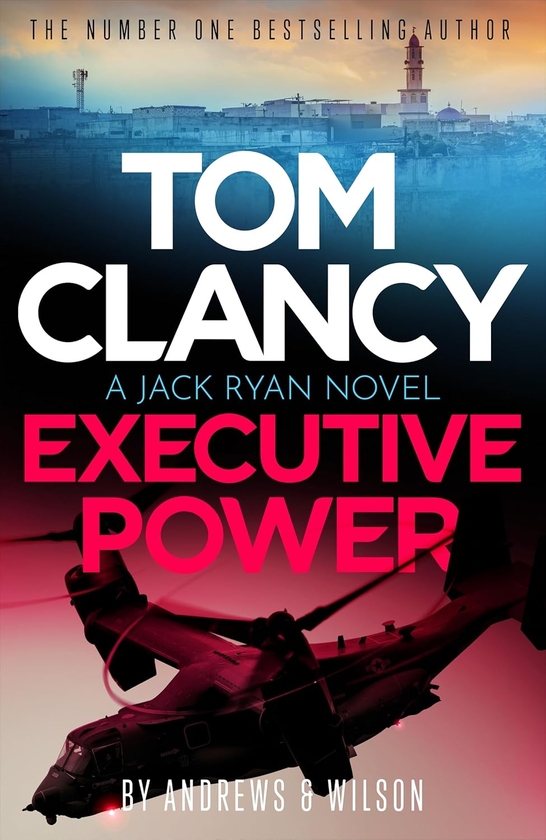 Паперова книга «Tom Clancy Executive Power», авторів Брайан Ендрюс, Джеффрі Вілсон - фото №1