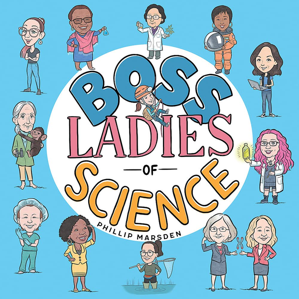 Бумажная книга «Boss Ladies of Science», автор Филип Марсден - фото №1