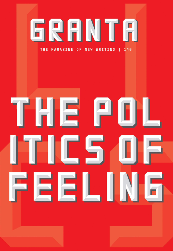 Бумажная книга «Granta 146. The Politics of Feeling», автор Девора Баум - фото №1
