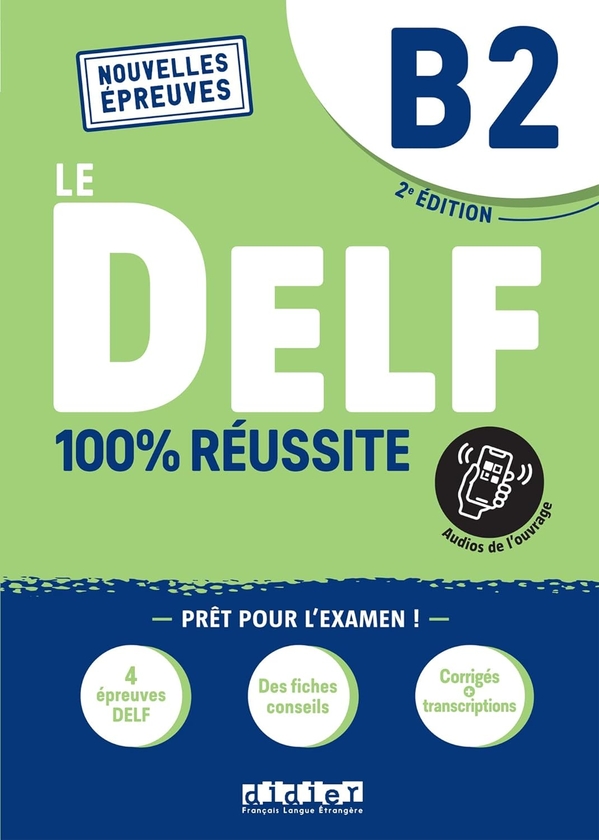 [object Object] «DELF B2 100% réussite. 2e édition. Livre + didierfle app», авторів Хамза Джимлі, Магоша Фрекелін, Ніколас Фраппе  - фото №1