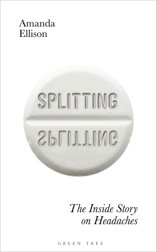 Бумажная книга «Splitting : The inside story on headaches», автор Аманда Эллисон - фото №1