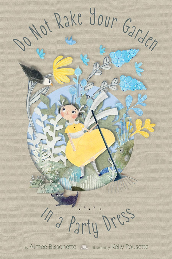 Бумажная книга «Do Not Rake Your Garden in a Party Dress» - фото №1