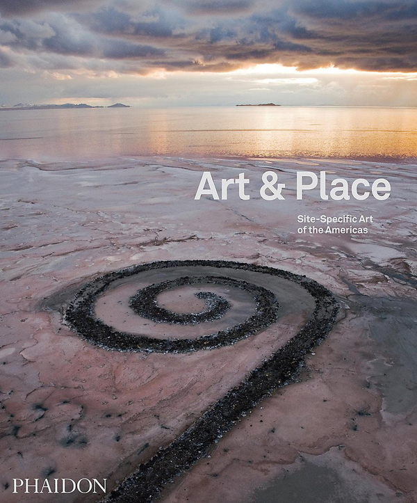 Бумажная книга «Art & Place. Site-Specific Art of the Americas», автор Адриан Лок - фото №1