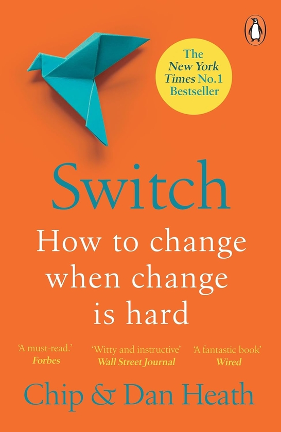 Паперова книга «Switch: How to Change Things When Change Is Hard », авторів Чіп Гіз, Ден Гіт - фото №1