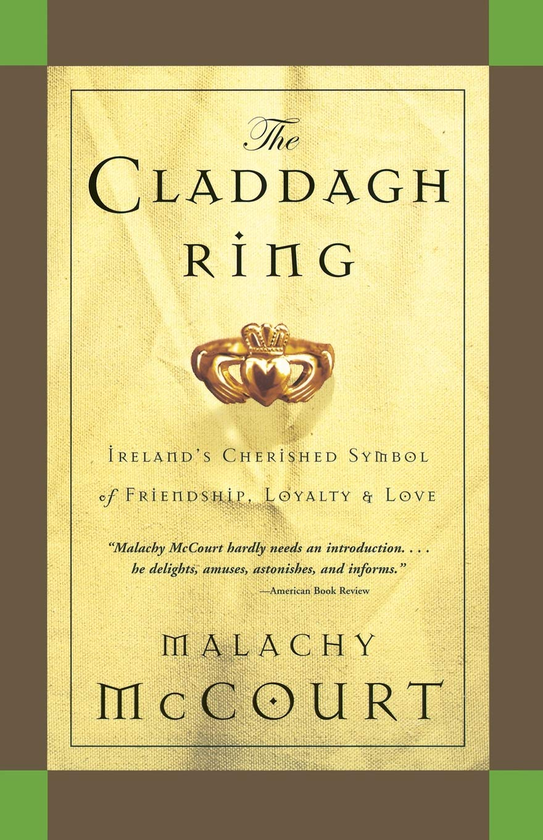 Бумажная книга «The Claddagh Ring. Ireland's Cherished Symbol of Friendship, Loyalty and Love», автор Мэлаки МакКорт - фото №1