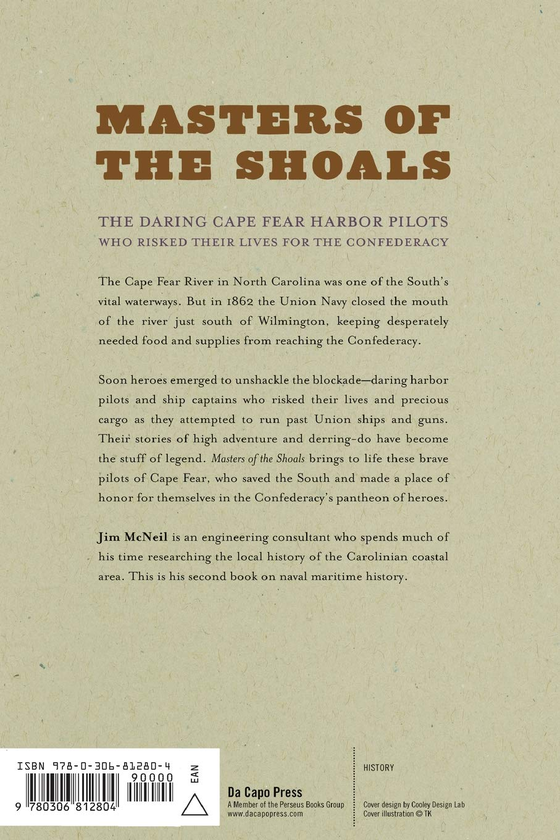 Паперова книга «Masters of the Shoals. Tales of the Cape Fear Pilots who Ran the Union Blockade», автор Джим МакНіл - фото №1