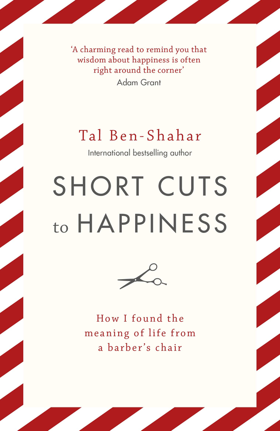 Бумажная книга «Short Cuts To Happiness», автор Тал Бен-Шахар - фото №1