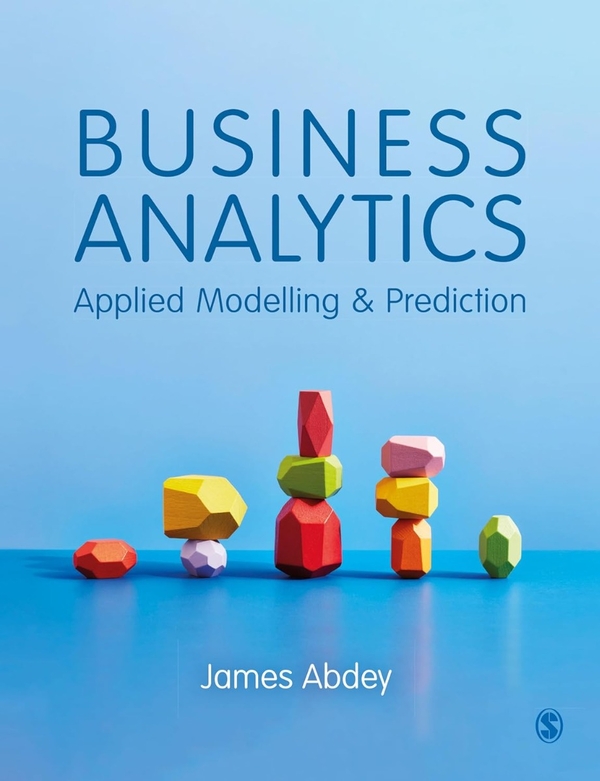 [object Object] «Business Analytics: Applied Modelling and Prediction», автор Джеймс Абдей - фото №2 - мініатюра