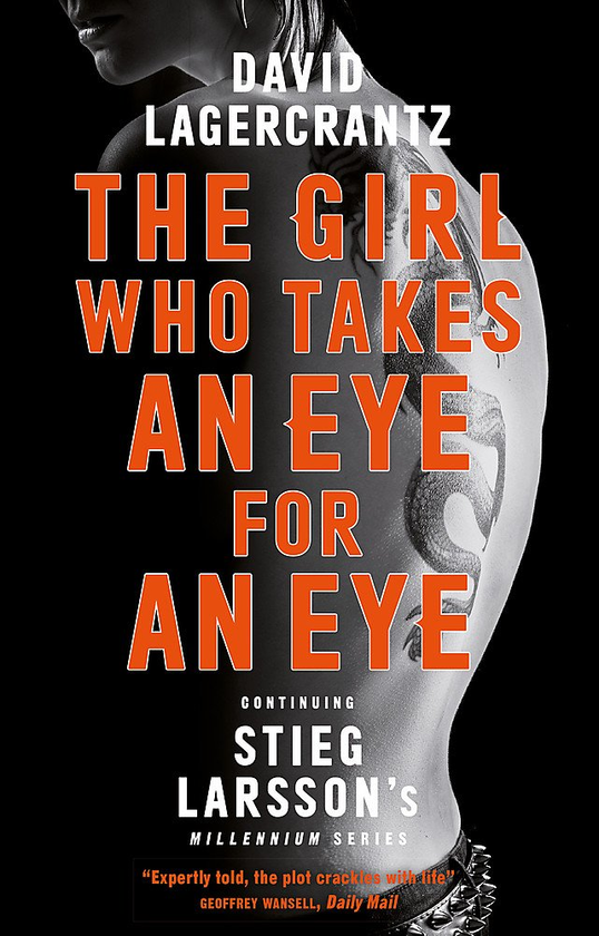 Бумажная книга «The Girl Who Takes an Eye for an Eye. Continuing Stieg Larsson's Millennium Series», автор Давид Лагеркранц - фото №1