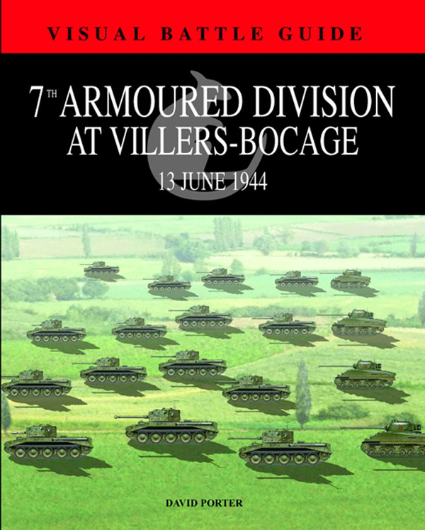 Бумажная книга «7th Armoured Division at Villers Bocage», автор Дэвид Портер - фото №1