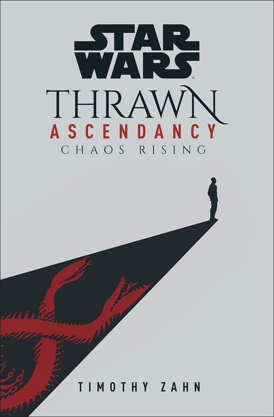 Бумажная книга «Star Wars. Thrawn Ascendancy. Chaos Rising. Book 1», автор Тимоти Зан - фото №1