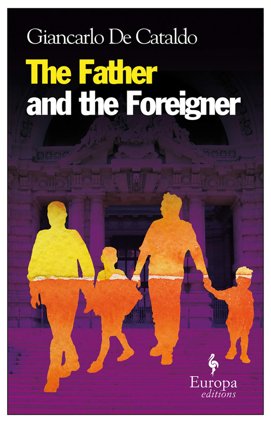 Бумажная книга «The Father And The Foreigner», автор Джанкарло Де Катальдо - фото №1