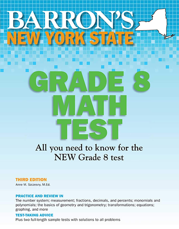 Бумажная книга «Barron's New York State Grade 8 Math Test», автор Энн М. Щесны - фото №1