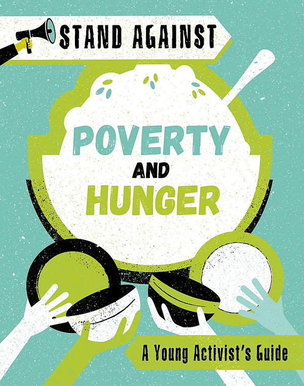 Паперова книга «Stand Against. Poverty and Hunger», автор Еліс Гарман - фото №1