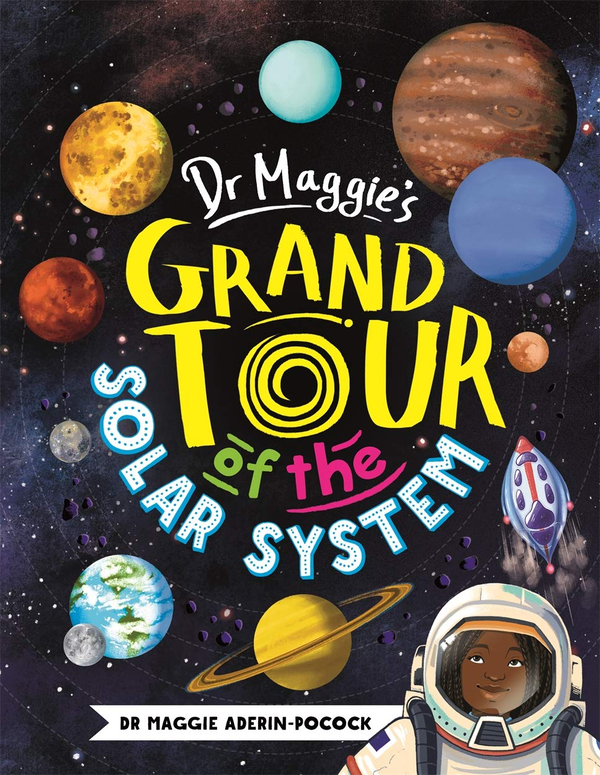 Бумажная книга «Dr Maggie's Grand Tour of the Solar System», авторов Мэгги Адерин-Покок, Челен Эсиха - фото №1