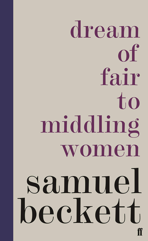 Бумажная книга «Dream of Fair to Middling Women», автор Сэмюэл Беккет - фото №1