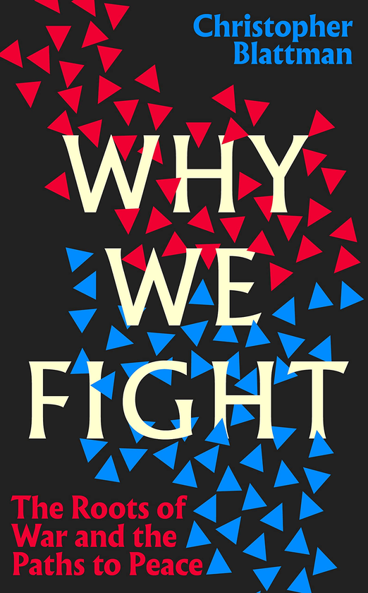Паперова книга «Why We Fight», автор Крістофер Блаттман - фото №1