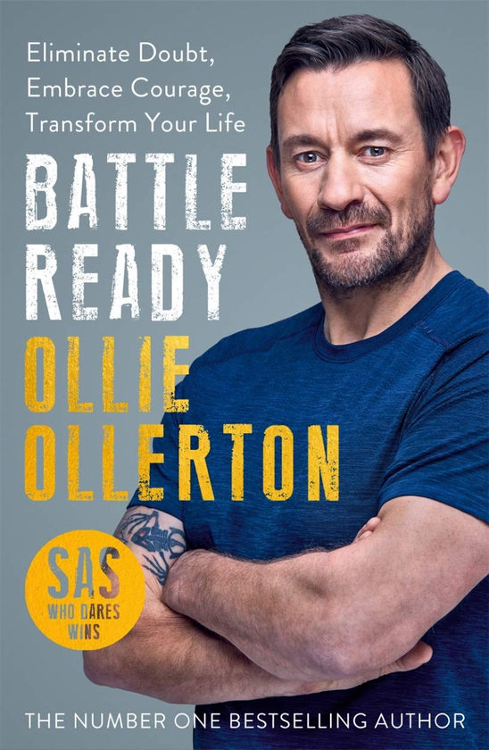 Бумажная книга «Battle Ready. Eliminate Doubt, Embrace Courage, Transform Your Life (Signed copy)», автор Олли Оллертон - фото №1