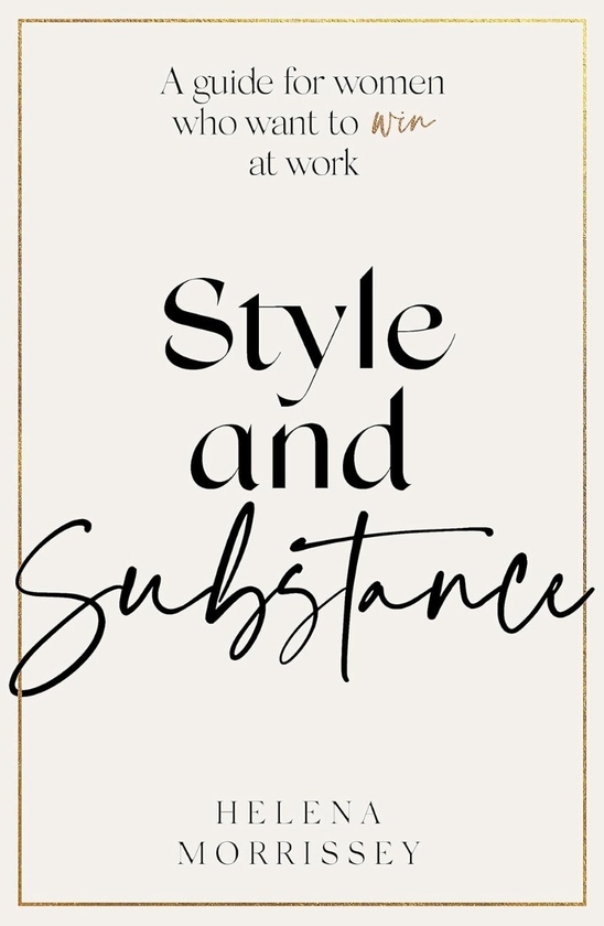 Паперова книга «Style and Substance», автор Гелена Моріссі - фото №1