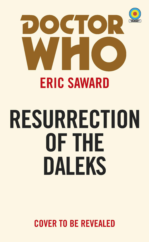 Бумажная книга «Doctor Who: Resurrection of the Daleks (Target Collection)», автор Эрик Сейворд - фото №1