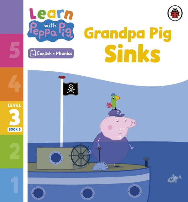 Бумажная книга «Learn with Peppa Phonics Level 3 Book 6. Grandpa Pig Sinks » - фото №1