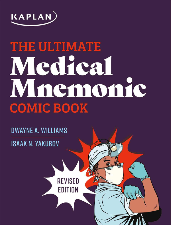 Бумажная книга «The Ultimate Medical Mnemonic Comic Book : 150+ Cartoons and Jokes for Memorizing Medical Concepts», автор Дуэйн Уильямс - фото №1