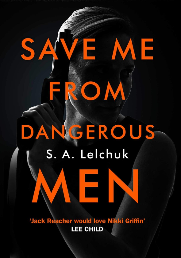 Бумажная книга «Save Me from Dangerous Men», автор С. А. Лельчук - фото №1