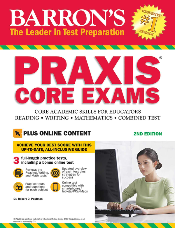 Паперова книга « Barron's PRAXIS Core Exams : Core Academic Skills for Educators», автор Роберт Д. Постман - фото №1