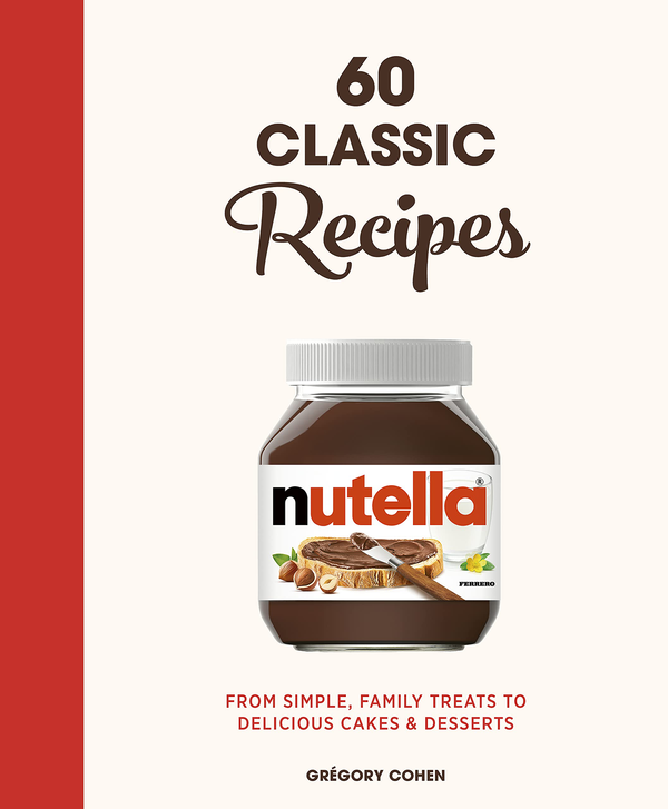Бумажная книга «Nutella. 60 Classic Recipes. From simple, family treats to delicious cakes & desserts», автор Грегори Коэн - фото №1